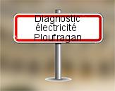 Diagnostic électrique à Ploufragan